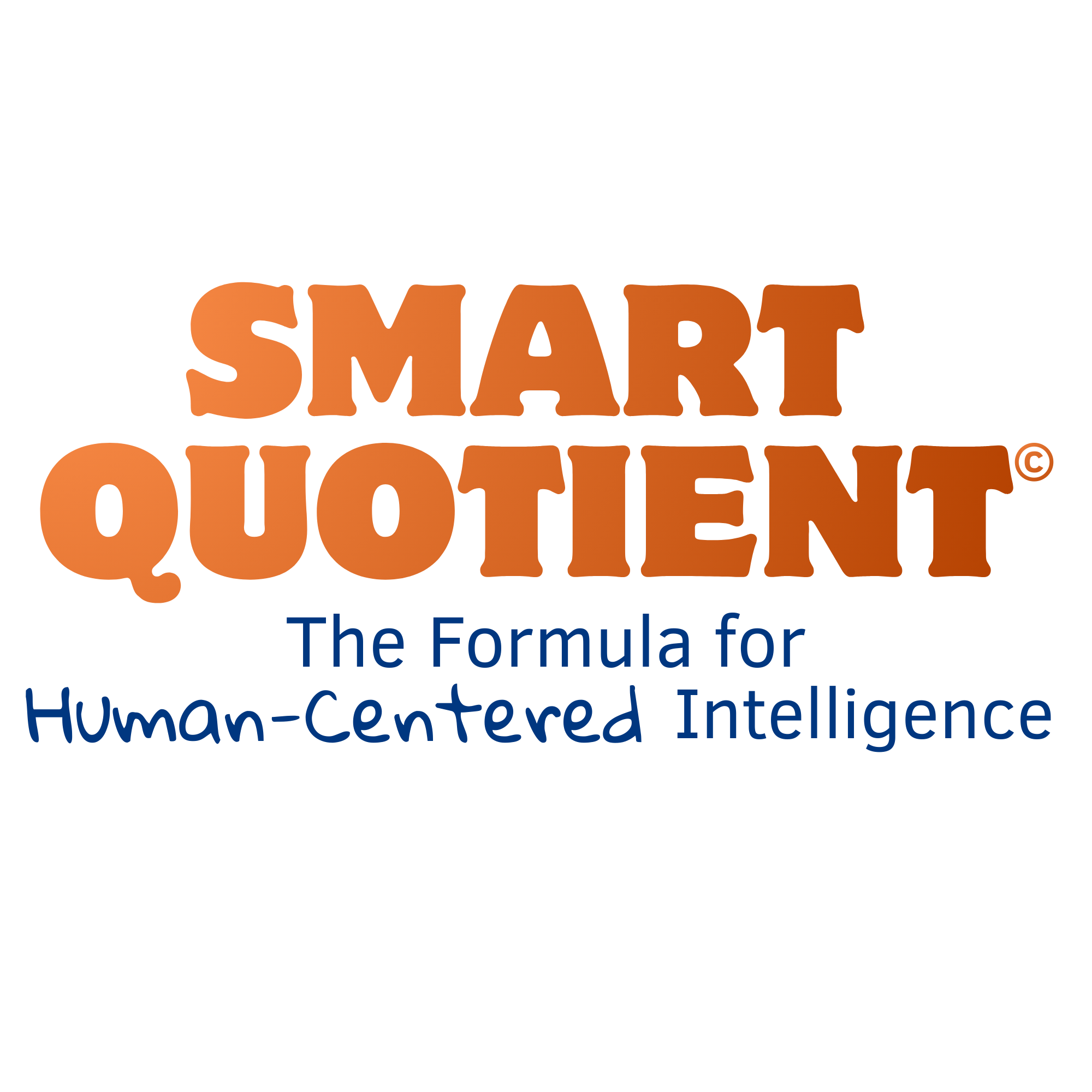 Smart Quotient: The Formula for Human-Centered Intelligence